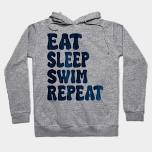 eat sleep swim repeat Hoodie